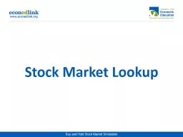 Stock Market Lookup Enter the company name or ticker symbol here