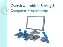 Overview   problem Solving & Computer Programming