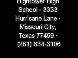 Hightower High School ∙ 3333 Hurricane Lane ∙ Missouri City, Texas 77459 ∙ (281)