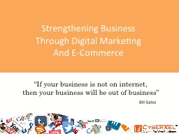 Strengthening Business  Through Digital Marketing