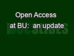 Open Access at BU:  an update