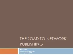 The Road to Network Publishing