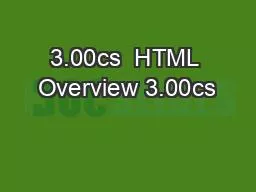 3.00cs  HTML Overview 3.00cs