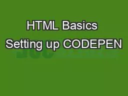 HTML Basics Setting up CODEPEN