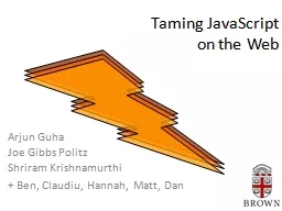 Taming JavaScript on the Web