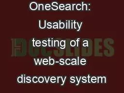 All in OneSearch: Usability testing of a web-scale discovery system