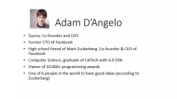 Adam D’Angelo Quora , Co-founder and CEO