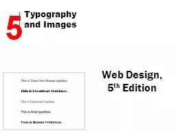 Chapter Objectives Explain webpage typography issues