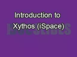 Introduction to Xythos (iSpace)