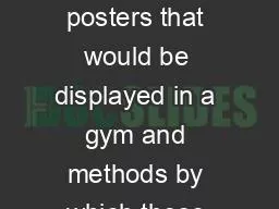 Content included in posters that would be displayed in a gym and methods by which these
