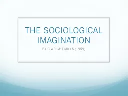 THE SOCIOLOGICAL IMAGINATION