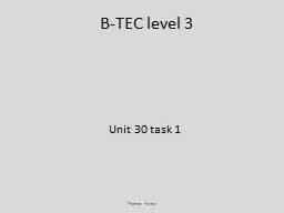B-TEC level 3 Unit 30 task 1