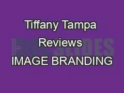 Tiffany Tampa Reviews IMAGE BRANDING
