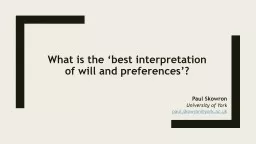 What is the ‘best interpretation of will and preferences’?