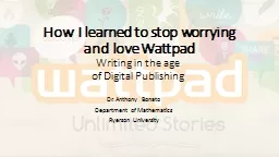 How I learned to stop worrying and love Wattpad