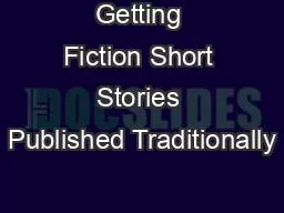 Getting Fiction Short Stories Published Traditionally