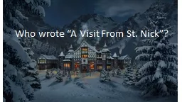 PPT-Who wrote “A Visit From St. Nick”?