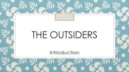 PPT-The outsiders Introduction