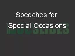 Speeches for Special Occasions