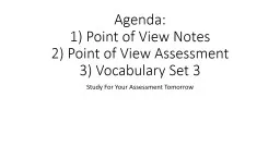 Agenda: 1) Point of View Notes