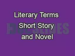 Literary Terms Short Story and Novel