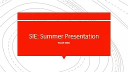 PPT-SIE: Summer Presentation