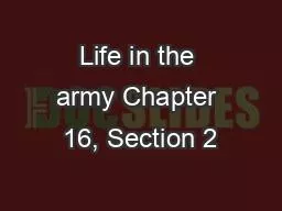 Life in the army Chapter 16, Section 2