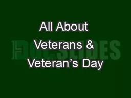 All About Veterans & Veteran’s Day