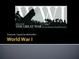 World War I Outcome: Causes for World War I