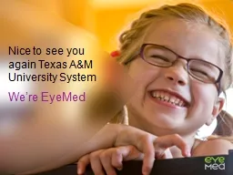 Nice to  s ee you again Texas A&M University System