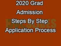 2020 Grad Admission Steps By Step Application Process