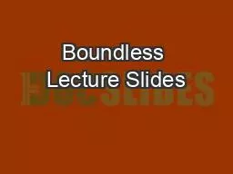 Boundless Lecture Slides