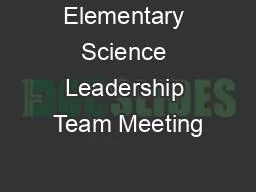 PPT-Elementary Science Leadership Team Meeting