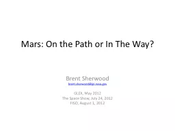 Mars: On the Path or In The Way?