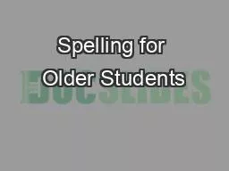 Spelling for Older Students