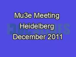 Mu3e Meeting Heidelberg December 2011