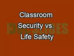 Classroom Security vs. Life Safety