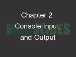 Chapter 2 Console Input and Output