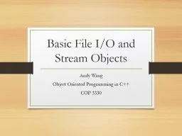 Basic File I/O and Stream Objects