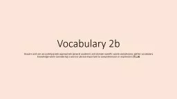 Vocabulary 5b Acquire and use accurately grade-appropriate general academic and domain-specific