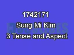 1742171 Sung Mi Kim 3 Tense and Aspect