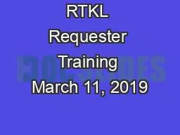 RTKL Requester Training March 11, 2019