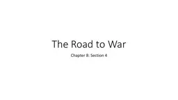 The Road to War Chapter 8: Section 4