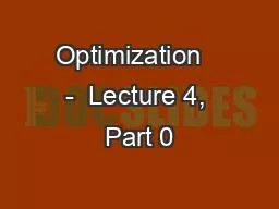 Optimization   -  Lecture 4, Part 0