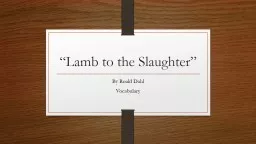 PPT-“Lamb to the Slaughter”