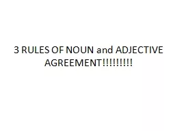 PPT-3 RULES OF NOUN and ADJECTIVE AGREEMENT!!!!!!!!!