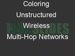 Coloring Unstructured Wireless Multi-Hop Networks