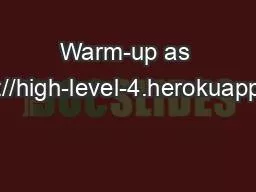 Warm-up as you walk in https://high-level-4.herokuapp.com/experiment