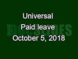 Universal Paid leave October 5, 2018