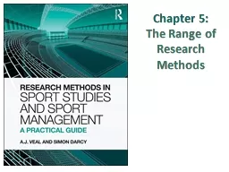 Chapter 5:  The Range of Research